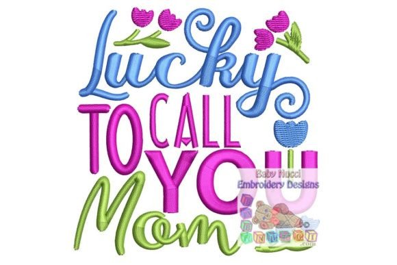 Lucky to Call You Mom Design Review