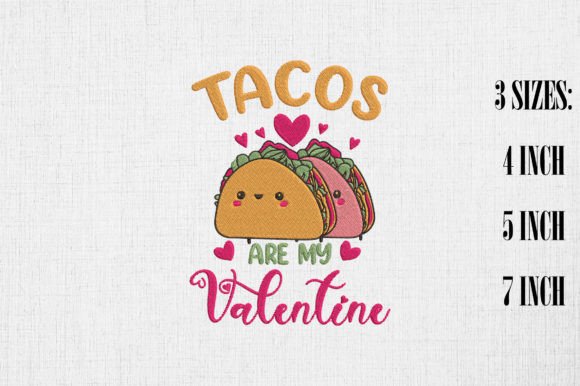 Tacos Are My Valentine Embroidery Review